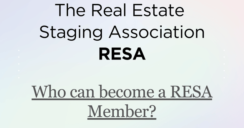 Who can become a RESA Member? – Home Staging Warehouse